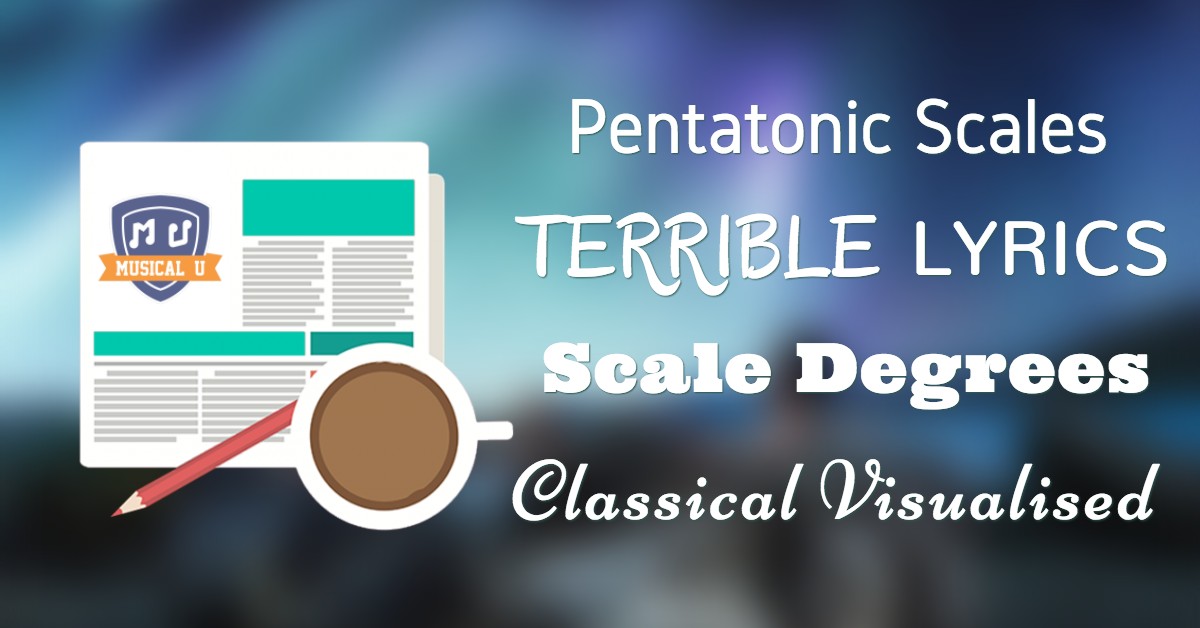 Pentatonic Simplicity, Terrible Lyrics and Classical… Demystified