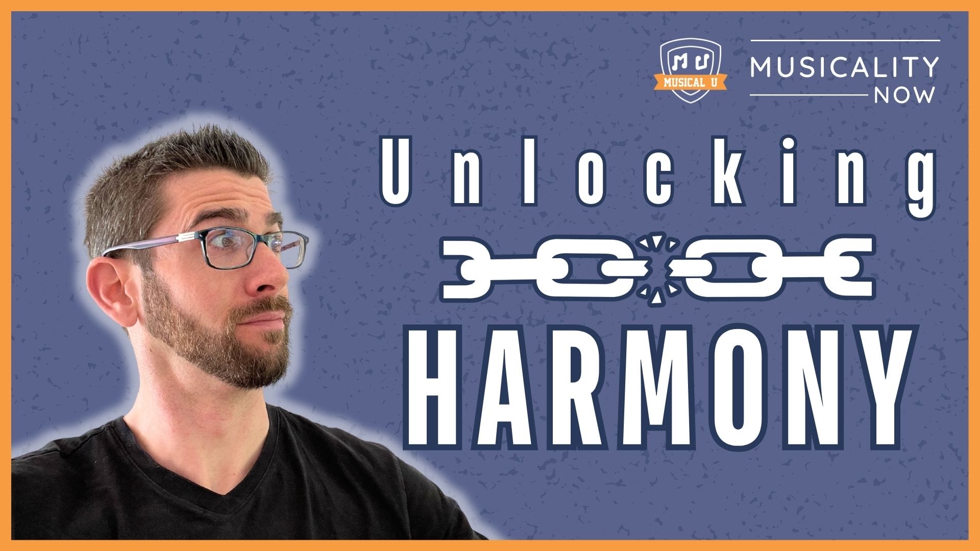 Unlocking Harmony