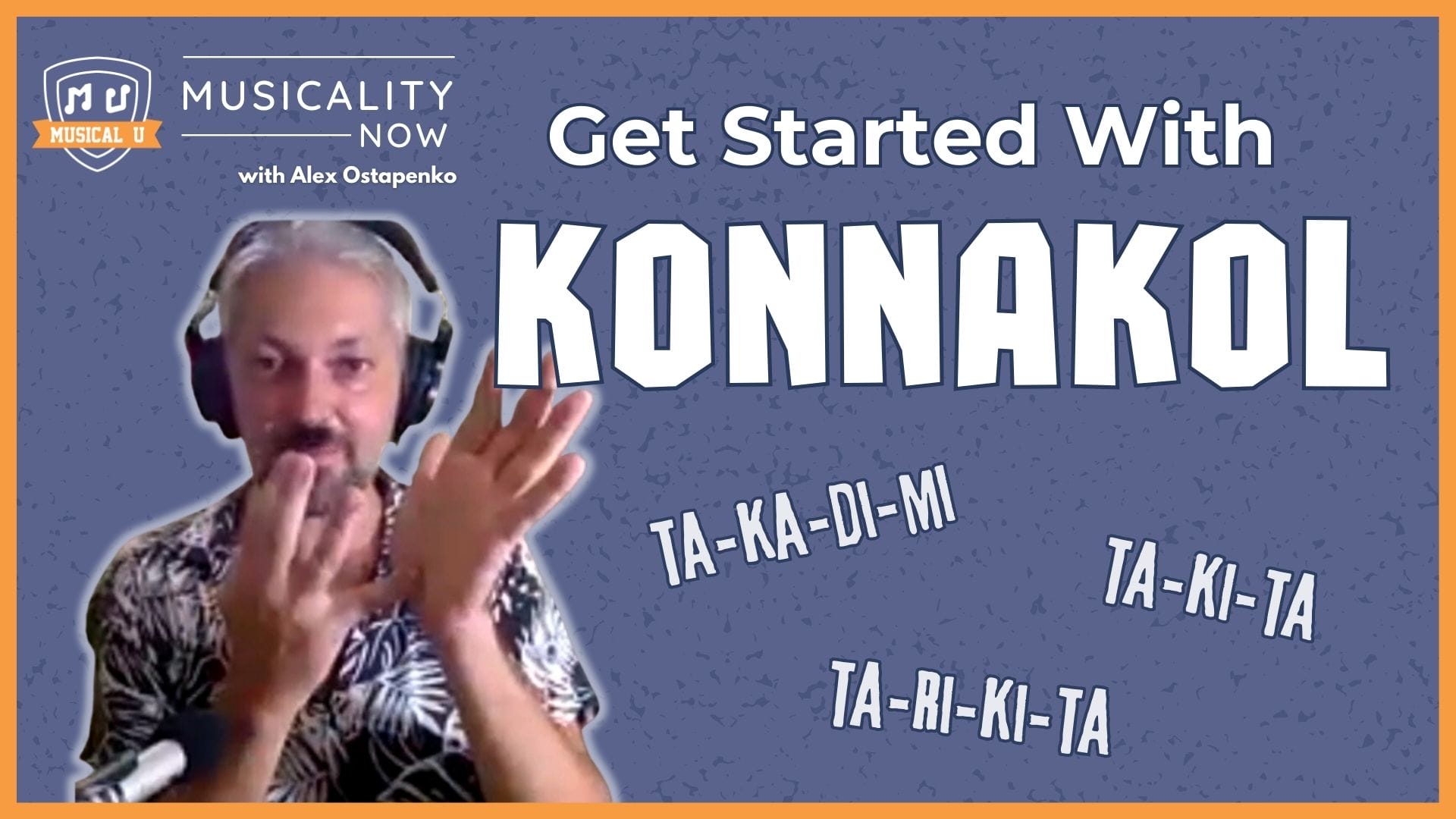 Get Started With Konnakol (with Alex Ostapenko)