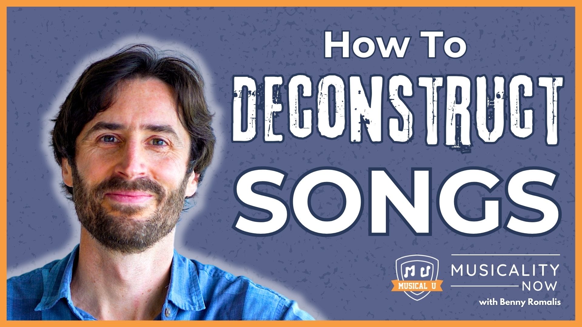 How To Deconstruct Songs Like A Car Mechanic (with Benny Romalis)